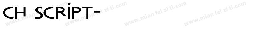 Ch Script字体转换